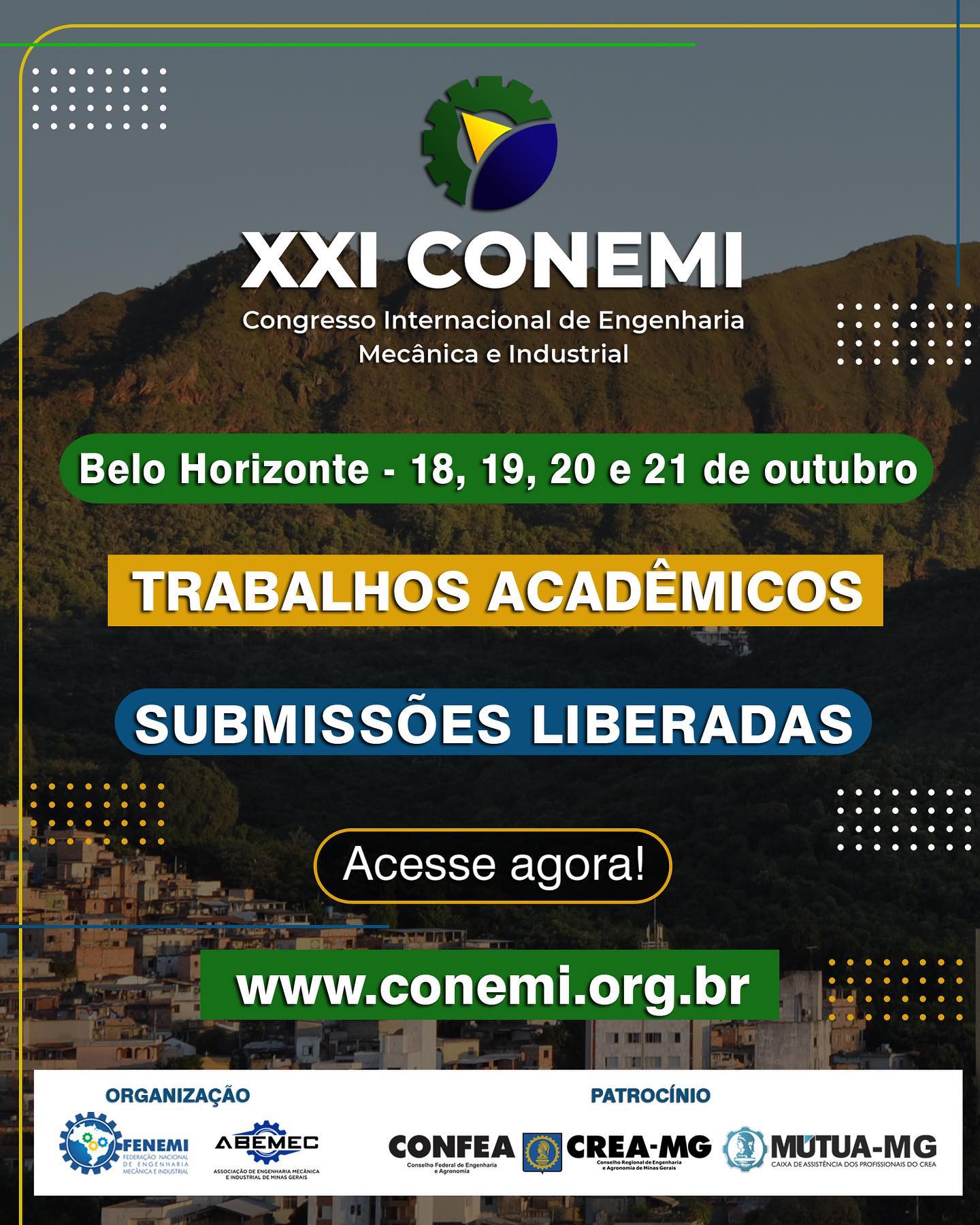 Submeta o teu trabalho acadêmico já! Acesse: conemi.org.br