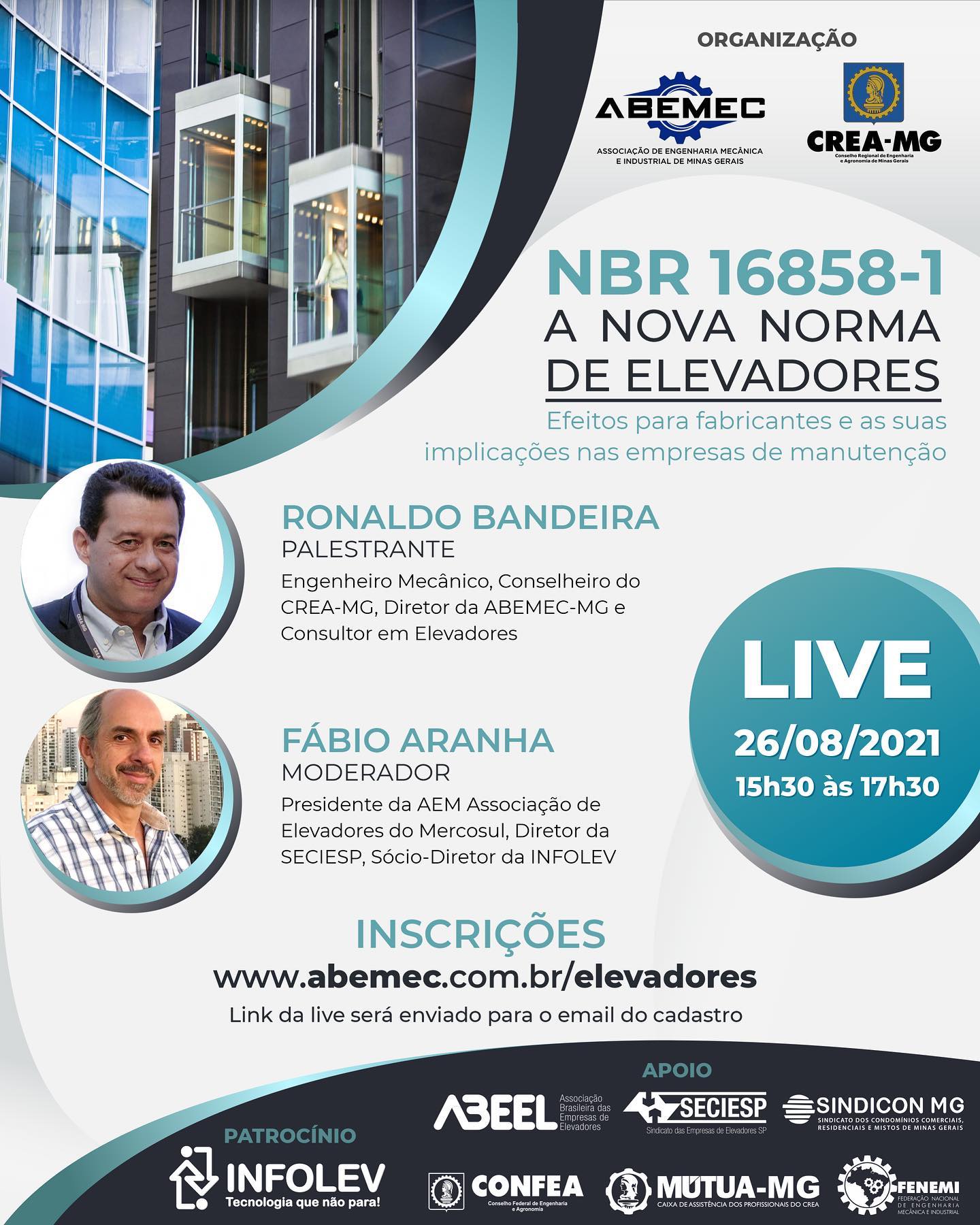 LIVE sobre a NOVA NORMA DE ELEVADORES. Será na próxima quinta-feira, dia 26/08/2021. SE INSCREVA: www.abemec.com.br/elevadores