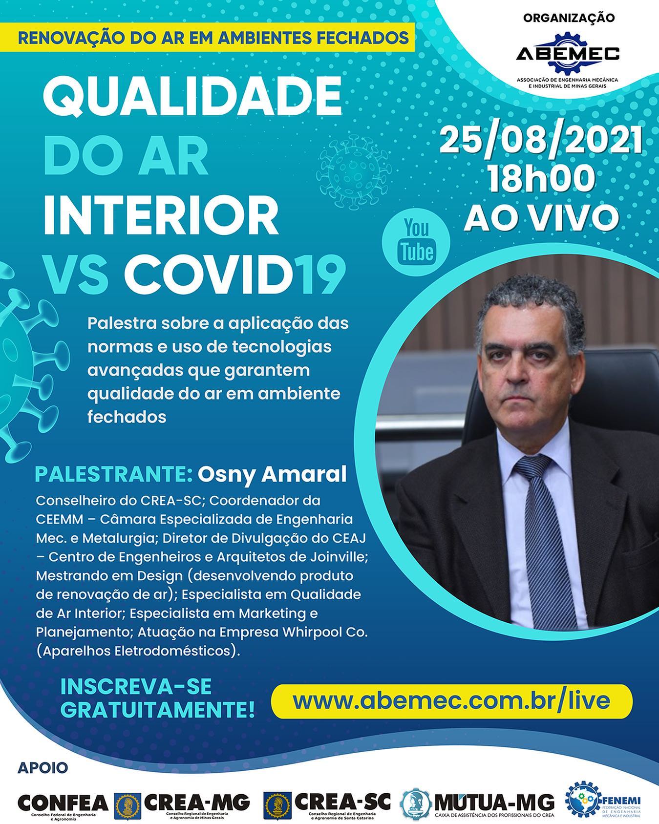 É HOJE! Palestra gratuita sobre Qualidade do Ar Interior, Renovação do Ar em Ambientes Fechados e Corona Vírus. ACESSE: www.abemec.com.br/live e faça sua INSCRIÇÃO!