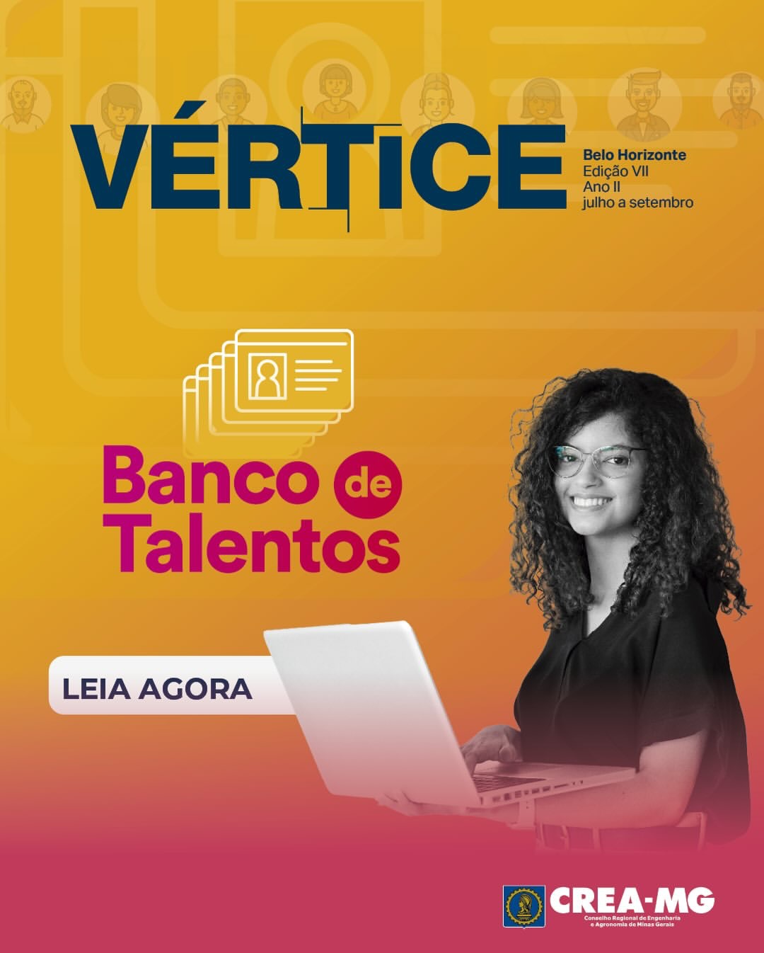 A nova edição da Revista Crea-MG já está no ar!O trimestre foi marcado por avanços importantes: lançamento do Banco de Talentos, reforço da segurança da informação, parceria com a Defesa Civil, workshop de inspeções prediais, realização do CEP e novas sedes em Curvelo e Sete Lagoas.Cada ação reforça nosso compromisso com a valorização profissional e com uma atuação moderna e próxima da sociedade.Acesse o site do Crea-MG e saiba mais!